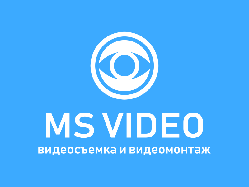 MS VIDEO:  Видеосъёмка и Видеомонтаж / MS VIDEO